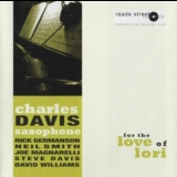 Charles Davis - For the Love of Lori '2014