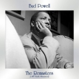 Bud Powell - The Remasters (All Tracks Remastered) '2020 - Album