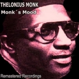 Thelonious Monk - Monks Mood '2020 - Album