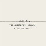 Naragonia - The Guesthouse Sessions '2021