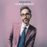 David Myles - Leave Tonight '2020 - Album