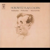 Vladimir Horowitz - Chopin: Ballades, Preludes, Nocturnes '2003 - Album