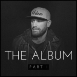 Chase Rice - The Album, Pt. I '2020