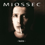 Miossec - Boire (25eme Anniversaire) '2020 - Album