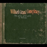 Willard Grant Conspiracy - The Green, Green Grass of Slovenia '2000 - Album