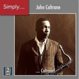 John Coltrane - Simply ... Coltrane! '2021 - Album