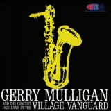 Gerry Mulligan - Live At The Village Vanguard '1961