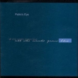 Pablo's Eye - All She Wants Grows Blue '1998