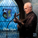 Allan Taylor - 50 Years On The Road '2017