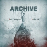 Archive - Controlling Crowds Parts I-III (2024 Remastered Deluxe Edition) '2009