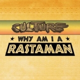 Culture - Why Am I A Rastaman '2025