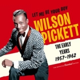 Wilson Pickett - Let Me Be Your Boy '2021 - Album