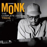 Thelonious Monk - The Complete 1947-1956 Trios '2019 - Album