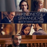 Andrew Lockington - The Kindness of Strangers (Original Motion Picture Soundtrack) '2020