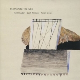 Memorize The Sky - Memorize the Sky '2007