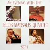 Ellis Marsalis - An Evening with the Ellis Marsalis Quartet, Set 1 '2005 - Album