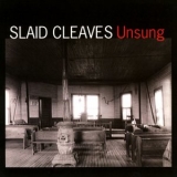 Slaid Cleaves - Unsung '2006 - Album