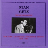 Stan Getz - The Quintessence, Vol.1 '2002