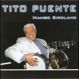 Tito Puente - Mambo Birdland '1999 - Album