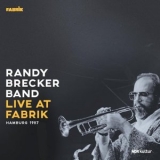 Randy Brecker - Live at Fabrik Hamburg 1987 '2022 - Album