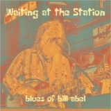 Bill Abel - Waiting At The Station '2025