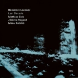 Benjamin Lackner - Last Decade '2022 - Album