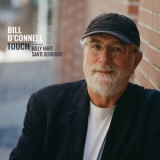 Bill O'Connell -  Touch (Deluxe Version) '2025