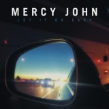 John Mercy - Let It Go Easy '2025 - Album