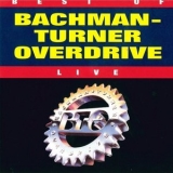 Bachman-Turner Overdrive - Best Of Bachman-Turner Overdrive, Vol. 2 Live '1994 - Album