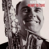 Herb Geller - Heart to Love '2018