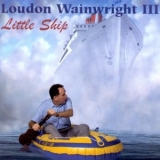 Loudon Wainwright III - Little Ship '1997 - Album