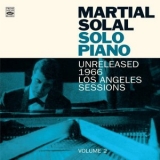 Martial Solal - Solo Piano - Unreleased 1966 Los Angeles Session. Volume 2 '2018 - Album