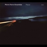 Pierre Favre Ensemble - Fleuve '2006