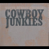 Cowboy Junkies - Waltz Across America '2000