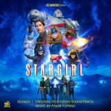 Pinar Toprak - Stargirl: Season 1 (Original Television Soundtrack) '2020 - Album