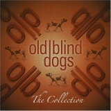 Old Blind Dogs - The Collection '2009 - Album