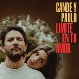 Cande y Paulo - Limite En Tu Amor '2021