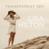 Lisa Hilton - Transparent Sky '2021 - Album