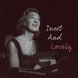 Marian McPartland - Sweet and Lovely '2021 - Album