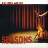 Anthony Wilson - Seasons '2011 - Album