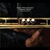 Charles Tolliver Big Band - Emperor March - Live At The Blue Note '2008