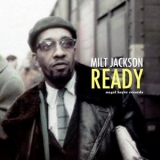 Milt Jackson - Ready '2018 - Album