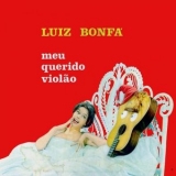 Luiz Bonfa - Meu Querido Violao '2019 - Album