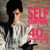 Raf - Self Control: 40th Anniversary Tour '1984 [2024]