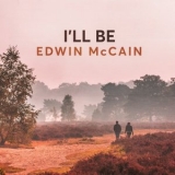 Edwin McCain - Ill Be '2018