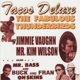 The Fabulous Thunderbirds - Tacos Deluxe '2003 - Album