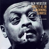 Ben Webster - Softly as in a Morning Sunrise '2019 - Album