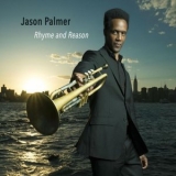 Jason Palmer - Rhyme and Reason '2019 - Album