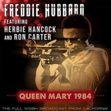 Freddie Hubbard - Queen Mary 1984 (Live 1984) '2019 - Album