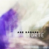 Abe Rabade Trio - Sorte '2021